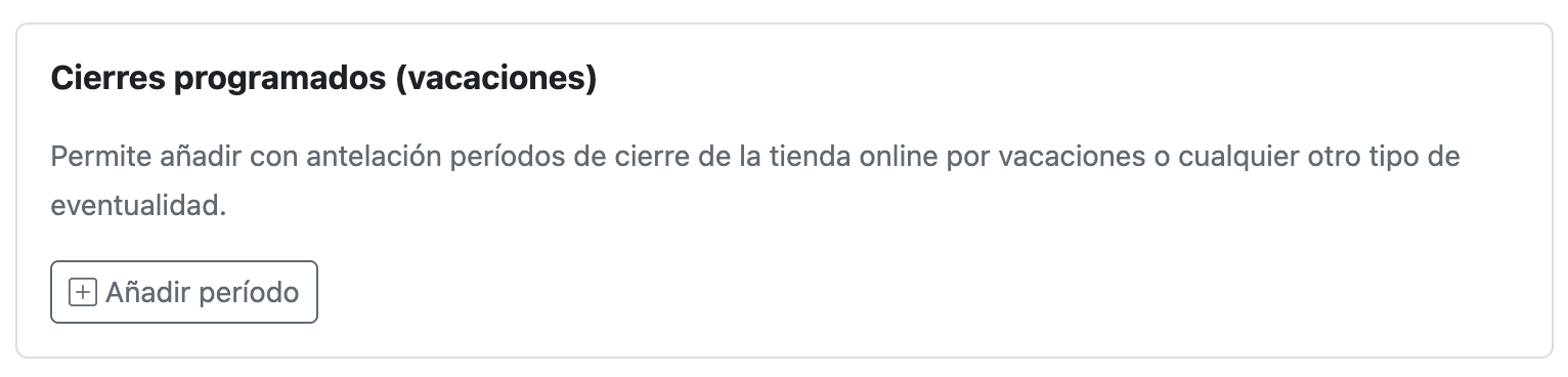 Sección "Cierres programados (vacaciones)" del portal DelitBee antes de añadir ningún período, con el botón Añadir período